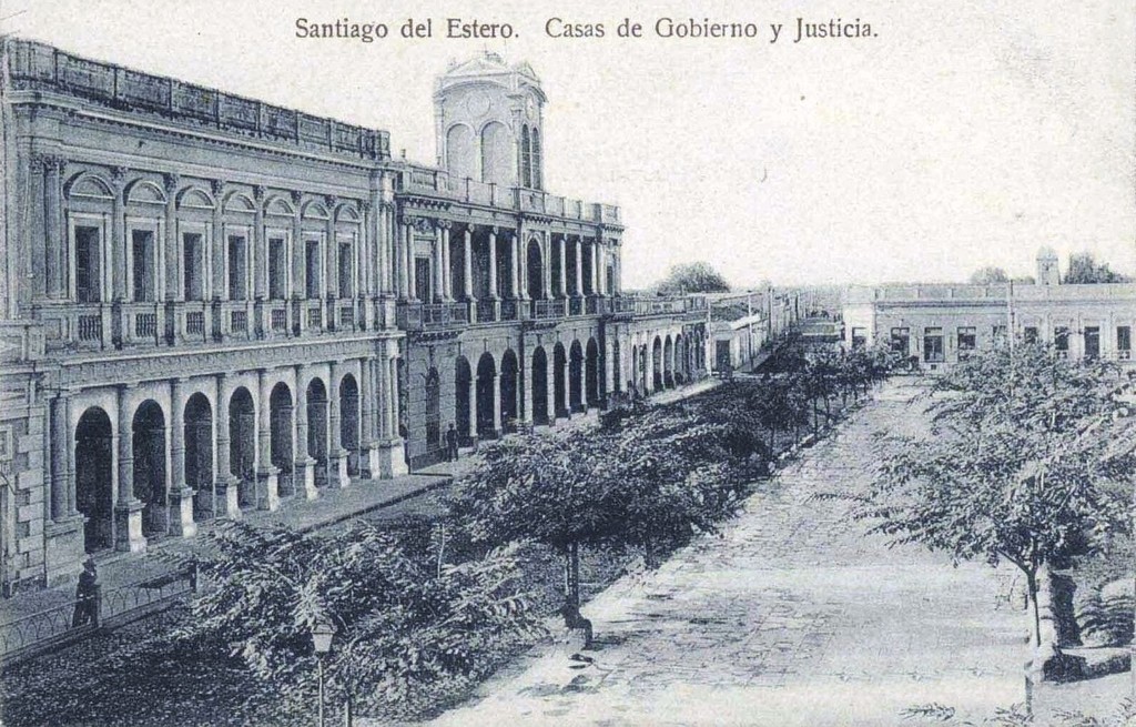 Santiago del Estero. Casa de Gobierno, Legislatura y Palacio de Justicia