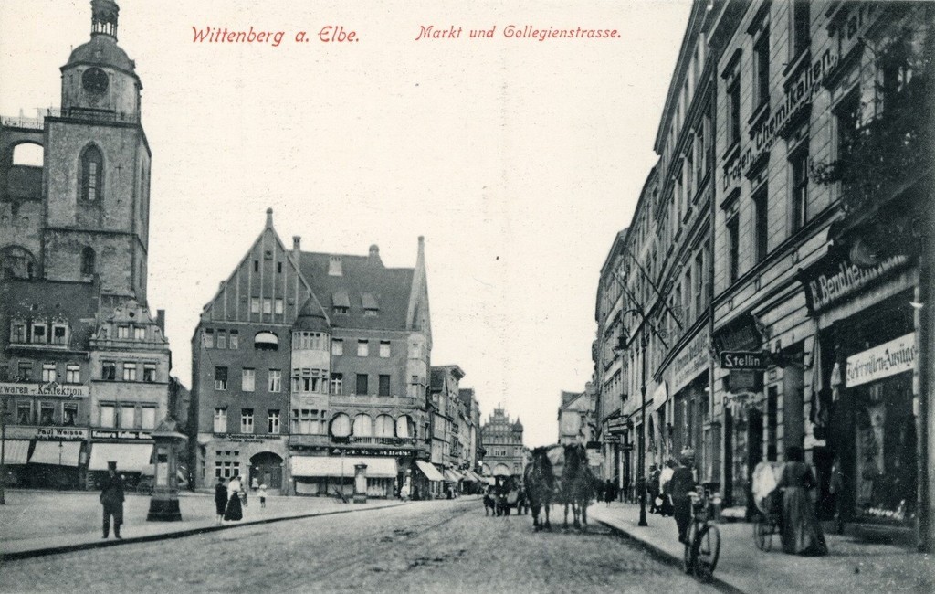Wittenberg. Markt und Collegienstraße