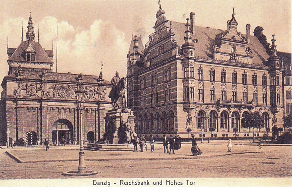 Danzig. Reichsbank and High Gate