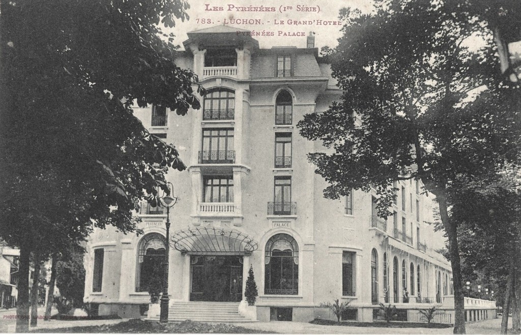 Luchon - Le Grand Hôtel Pyrénées-Palace