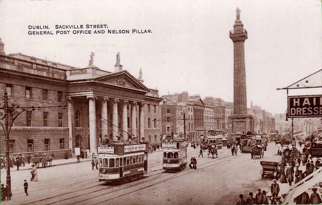 General Post Office. Nelson's Pillar. Sackville Street