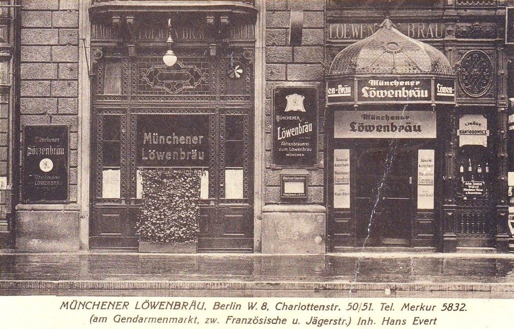 Gaststätte Münchener Löwenbräu: Charlottenstraße 50/51 zwischen Französische Straße und Jägerstraße