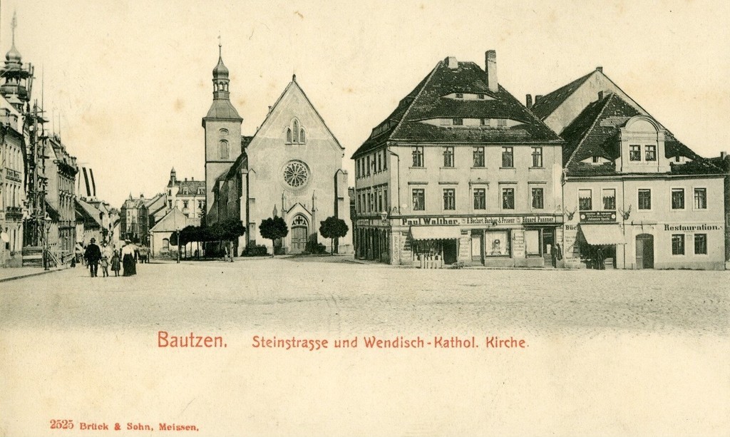 Bautzen. Steinstraße und Wendisch-Katholische Kirche