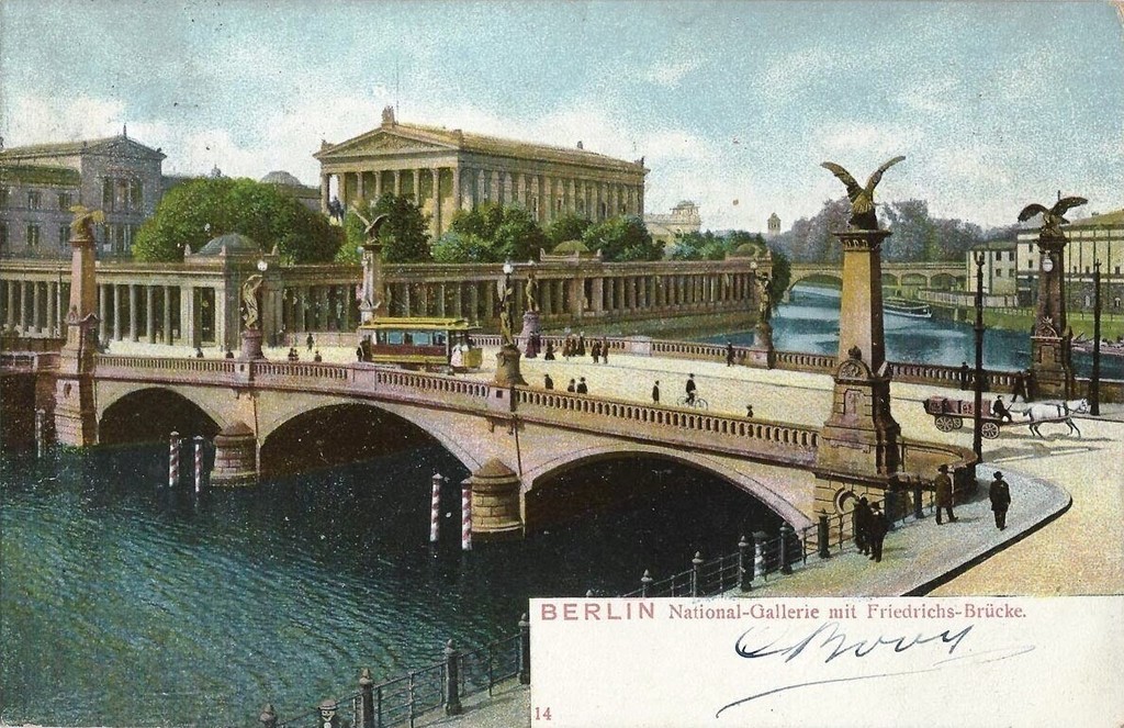 Die Nationalgalerie. Die Friedrichsbrücke