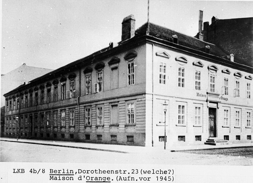Dorotheenstraße 26: Maison d'Orange
