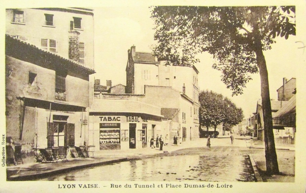 Lyon-Vaise - Rue du Tunnel et Place Dumas-de-Loire