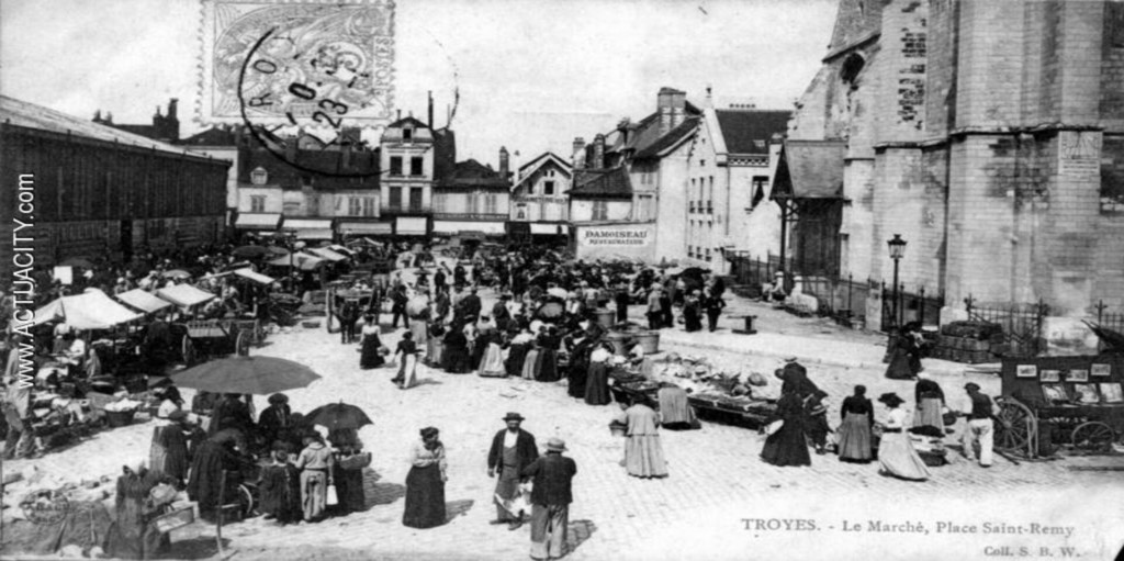 TROYES - Le Marché Place Saint Rémy