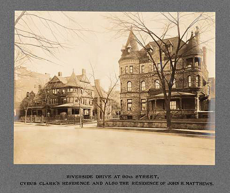 Riverside Drive at 90th Street, Cyrus Clark's Residence and also the Residence of John H. Matthews
