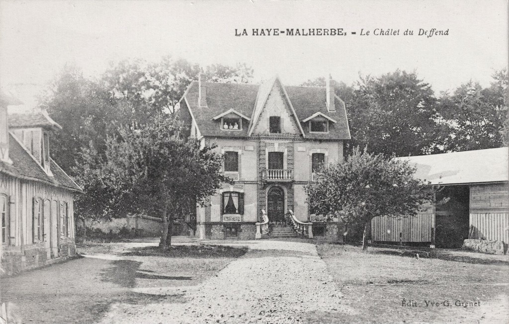La Haye-Malherbe. Le Chalet du Deffend