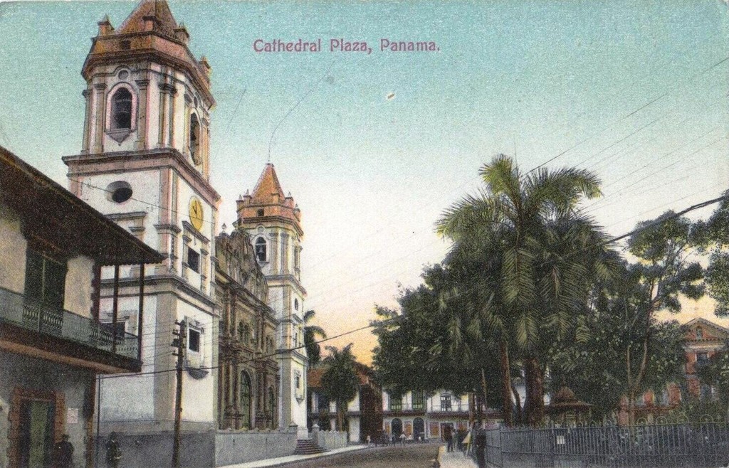 Ciudad de Panamá. Catedral Metropolitana. Plaza Catedral