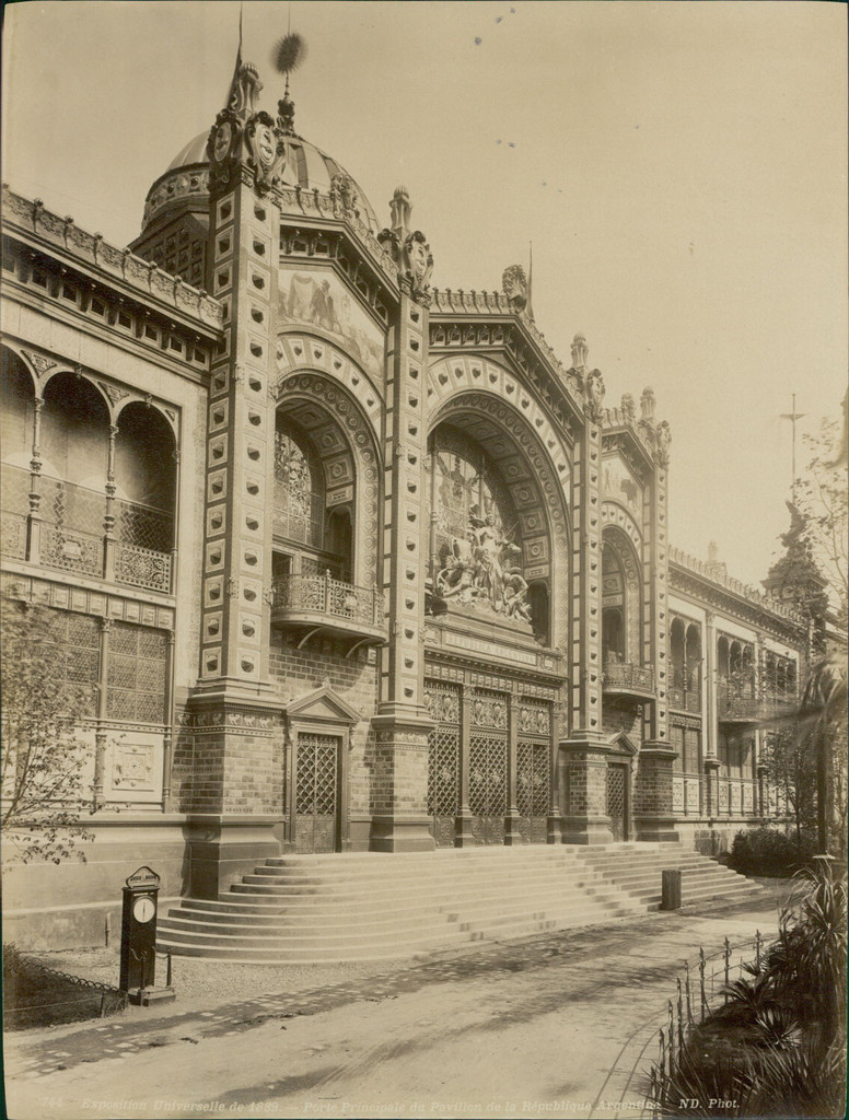 Exposition universelle de 1889: Porte principiale du Pavillon de la Républiqua Argentine