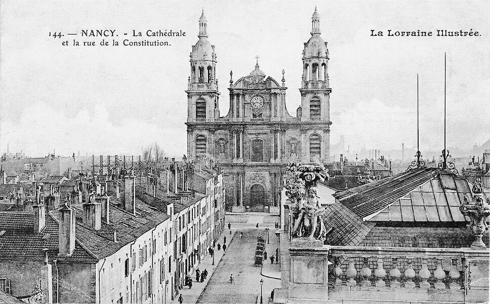 Nancy: la Cathédrale et la rue de la Constitution
